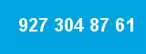 927 304 87 61